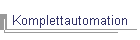 Komplettautomation