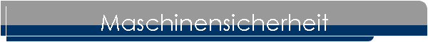 Maschinensicherheit